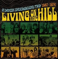 Various Artists - Living On The Hill:A Danish Undergr in the group CD / Pop-Rock at Bengans Skivbutik AB (3852777)