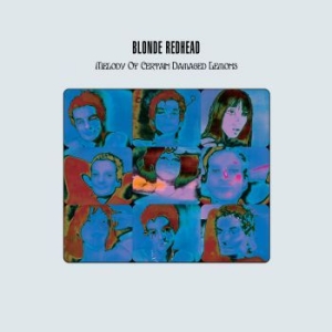 Blonde Redhead - Melody Of Certain Damaged Lemons (2 in the group CD / Rock at Bengans Skivbutik AB (3852812)