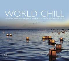 World Chill - World Chill in the group CD / Elektroniskt,Pop-Rock,World Music at Bengans Skivbutik AB (3852981)