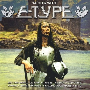 E-type - 14 Hits in the group CD / Pop at Bengans Skivbutik AB (3858323)