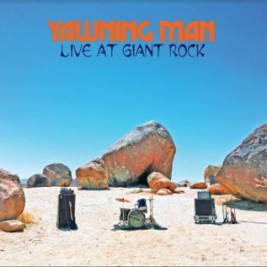 Yawning Man - Live At Giant Rock in the group VINYL / Hårdrock/ Heavy metal at Bengans Skivbutik AB (3860275)