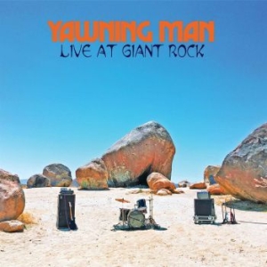 Yawning Man - Live At Giant Rock (Yellow Vinyl) in the group VINYL / Hårdrock at Bengans Skivbutik AB (3860276)