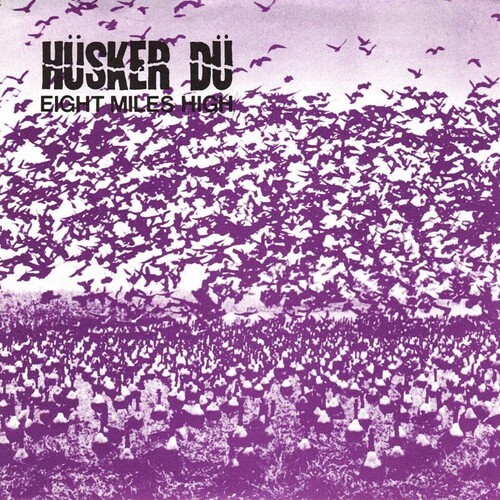 Hüsker Dü - 8 Miles High in the group VINYL / Rock at Bengans Skivbutik AB (3862195)
