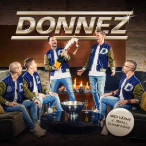 Donnez - Med värme och iskall champagne in the group CD / Dansband/ Schlager at Bengans Skivbutik AB (3865441)