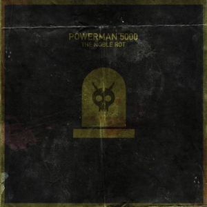 Powerman 5000 - Noble Rot in the group CD / Hårdrock at Bengans Skivbutik AB (3866077)