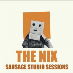 Nix - Sausage Studio Sessions in the group CD / Pop-Rock at Bengans Skivbutik AB (3866096)