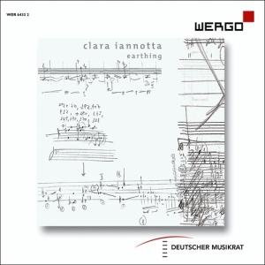 Iannotta Clara - Earthing in the group CD / Upcoming releases / Classical at Bengans Skivbutik AB (3866186)