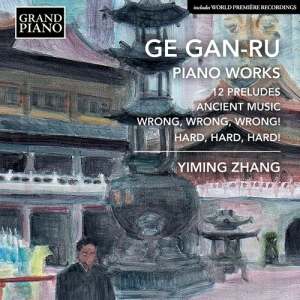 Ge Gan-Ru - Piano Works in the group Externt_Lager /  at Bengans Skivbutik AB (3866206)