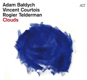Baldych Adam Courtois Vincent T - Clouds in the group CD / New releases / Jazz/Blues at Bengans Skivbutik AB (3866671)