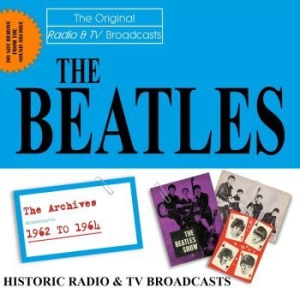 Beatles - Radio & Television Archives in the group CD / Pop at Bengans Skivbutik AB (3867087)