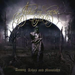 Ablaze My Sorrow - Among Ashes And Monoliths (Vinyl) in the group VINYL / Hårdrock/ Heavy metal at Bengans Skivbutik AB (3867123)