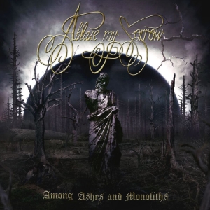 Ablaze My Sorrow - Among Ashes And Monoliths (Vinyl) in the group VINYL / Hårdrock at Bengans Skivbutik AB (3867123)
