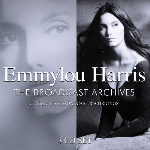 Harris Emmylou - Broadcast Archives (3 Cd) in the group CD / Pop-Rock at Bengans Skivbutik AB (3867126)