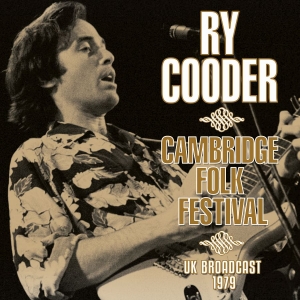 Cooder Ry - Cambridge Folk Festival (Broadcast in the group Minishops / Ry Cooder at Bengans Skivbutik AB (3867139)