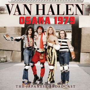 Van Halen - Osaka 1979 (Broadcast Live) in the group CD / Hårdrock at Bengans Skivbutik AB (3867141)