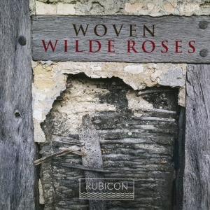 Wilde Roses - Woven in the group CD / Klassiskt,Övrigt at Bengans Skivbutik AB (3867332)