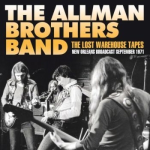 Allman Brothers Band - Lost Warehouse Tapes The (Live Broa in the group CD / Rock at Bengans Skivbutik AB (3868181)
