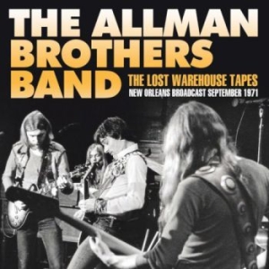 Allman Brothers Band - Lost Warehouse Tapes The (Live Broa in the group CD / Pop-Rock at Bengans Skivbutik AB (3868181)