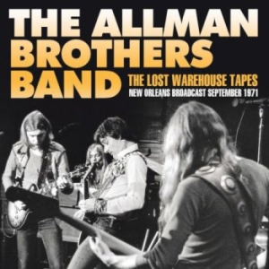 Allman Brothers Band - Lost Warehouse Tapes The (Live Broa in the group CD / Pop-Rock at Bengans Skivbutik AB (3868181)