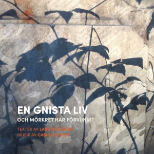 Voigt Camilla - En Gnista Liv in the group CD / Upcoming releases / Classical at Bengans Skivbutik AB (3895172)