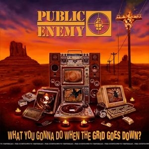 Public Enemy - What You Gonna Do When The Grid... in the group Campaigns / Album Of The Year 2020 / Kerrang 2020 at Bengans Skivbutik AB (3896605)