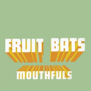 Fruit Bats - Mouthfuls (Indie Exclusive Straw Co in the group Labels / Woah Dad / at Bengans Skivbutik AB (3900103)