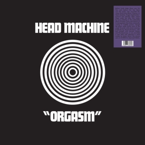 Head Machine - Orgasm in the group VINYL / Pop-Rock at Bengans Skivbutik AB (3900129)