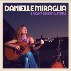 Miraglia Danielle - Bright Shining Stars in the group CD / Jazz/Blues at Bengans Skivbutik AB (3900158)