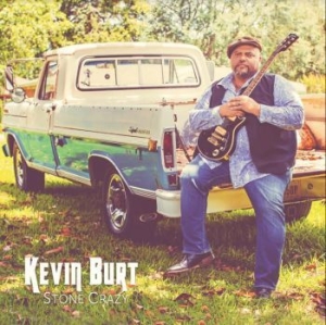 Burt Kevin - Stone Crazy in the group CD / Jazz/Blues at Bengans Skivbutik AB (3900169)