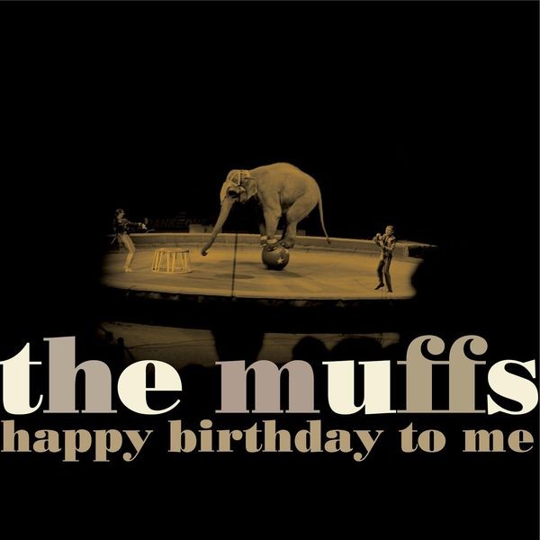 The Muffs - Happy Birthday To Me in the group CD / Rock at Bengans Skivbutik AB (3900390)