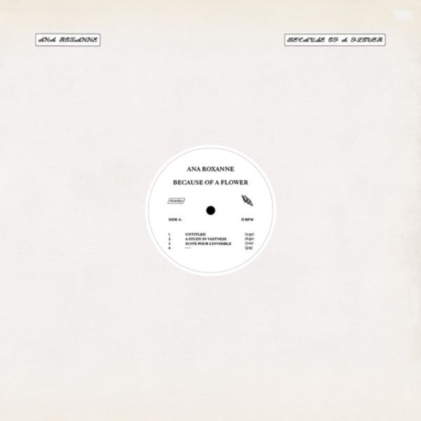 Ana Roxanne - Because Of A Flower in the group VINYL / Pop at Bengans Skivbutik AB (3901138)