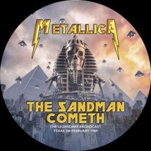 Metallica - The Sandman Cometh (Picture Disc) in the group VINYL / Hårdrock at Bengans Skivbutik AB (3901221)
