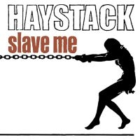 Haystack - Slave Me in the group CD / Hårdrock,Svensk Folkmusik at Bengans Skivbutik AB (3901234)