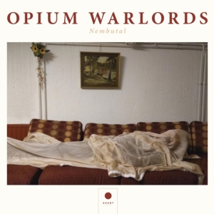 Opium Warlords - Nembutal in the group VINYL / Hårdrock at Bengans Skivbutik AB (3901862)