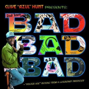 Hunt Clive - Bad Bad Bad (1973-1976) in the group VINYL / Reggae at Bengans Skivbutik AB (3902036)