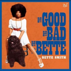 Smith Bette - Good, Bad & Bette in the group VINYL / Vinyl Soul at Bengans Skivbutik AB (3902047)