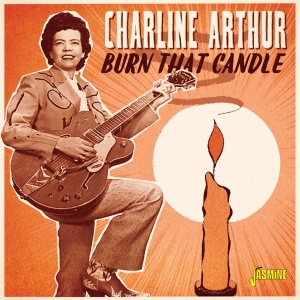 Charline Arthur - Burn That Candle in the group CD at Bengans Skivbutik AB (3902106)