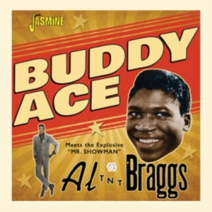 Ace Buddy - Buddy Ace Meets Al 'tnt' Braggs in the group OTHER / Övrigt /  at Bengans Skivbutik AB (3902110)