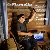 Margolin Bob - Star Of Stage And Screens in the group CD / Blues,Jazz at Bengans Skivbutik AB (3902118)