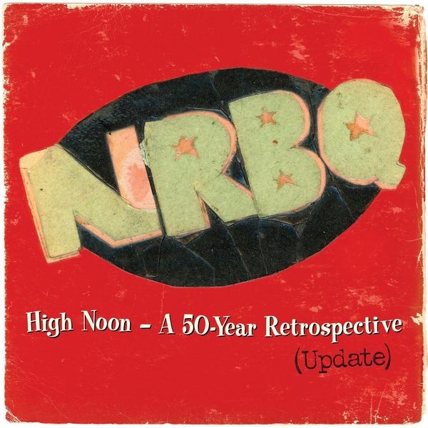 NRBQ - High Noon Û A 50-Year Retrospective in the group VINYL / Rock at Bengans Skivbutik AB (3903344)