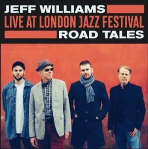 Williams Jeff - Live At London Jazz Festival - Road in the group VINYL / Upcoming releases / Jazz/Blues at Bengans Skivbutik AB (3903401)