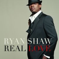 Shaw Ryan - Real Love in the group CD / Pop-Rock,RnB-Soul at Bengans Skivbutik AB (3903423)