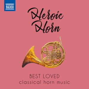 Various - Heroic Horn: Best Loved Classical H in the group Externt_Lager /  at Bengans Skivbutik AB (3903505)