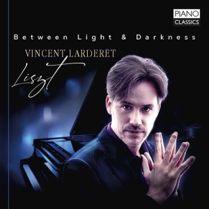 Liszt Franz - Between Light & Darkness in the group Externt_Lager /  at Bengans Skivbutik AB (3903779)