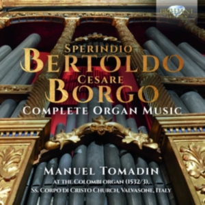 Bertoldo Sperindio Borgo Cesare - Complete Organ Music in the group Externt_Lager /  at Bengans Skivbutik AB (3903816)