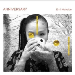 Makabe Emi - Anniversary in the group CD / Jazz/Blues at Bengans Skivbutik AB (3903889)