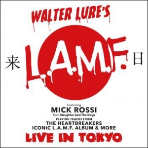 Lures Walter L.A.M.F. Featuring Mic - Live In Tokyo in the group CD / Rock at Bengans Skivbutik AB (3903919)