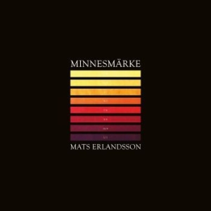 Erlandsson Mats - Minnesmärke in the group VINYL / Pop-Rock at Bengans Skivbutik AB (3904133)