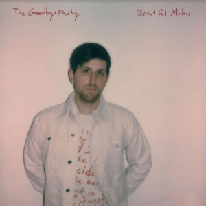 Goodbye Party The - Beautiful Motors (Bone Colored Viny in the group VINYL / Pop-Rock at Bengans Skivbutik AB (3904144)