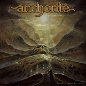 Anchorite - Further From Eternity (Vinyl) in the group VINYL / Hårdrock,Pop-Rock,Svensk Musik at Bengans Skivbutik AB (3904180)